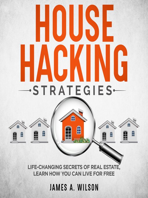 Title details for House Hacking Strategies by James A. Wilson - Wait list